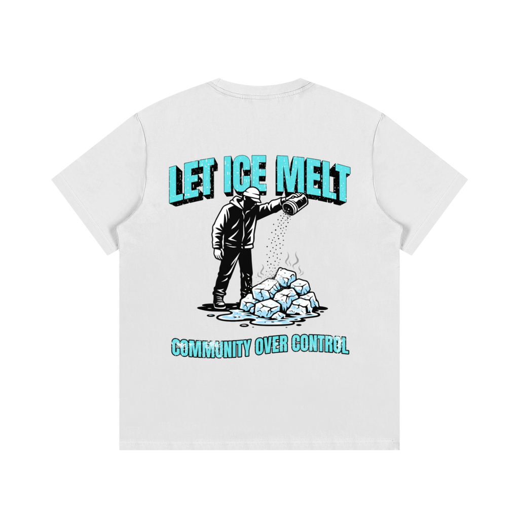 LET ICE MELT TEE